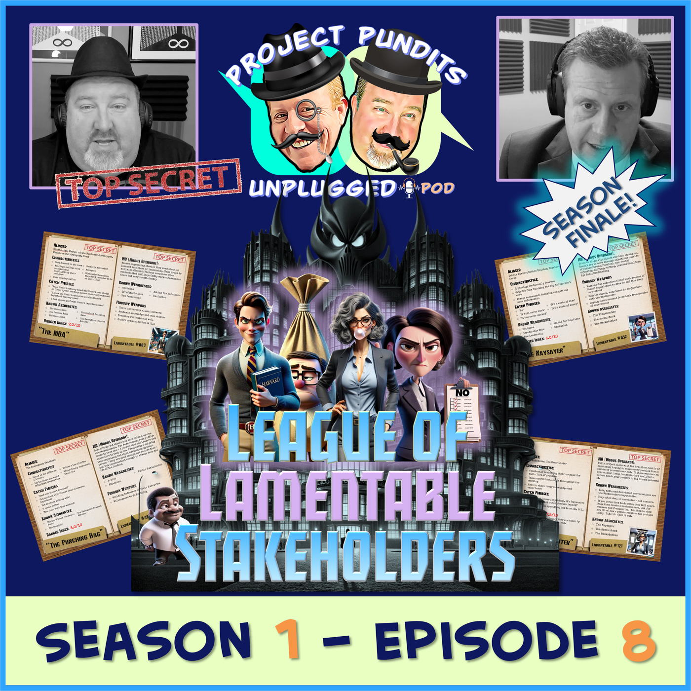 The League of Lamentable Stakeholders - Project Pundits Unplugged Pod - Season 1 Episode 8