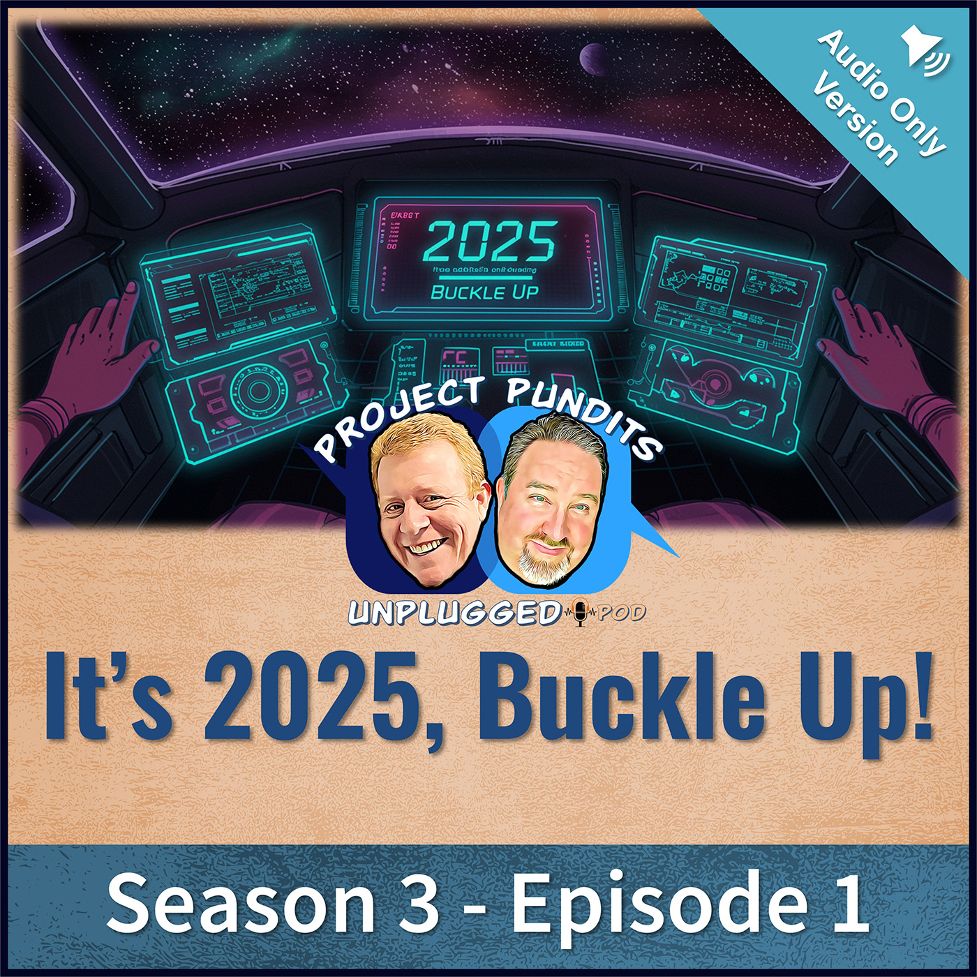 It’s 2025, Buckle Up!